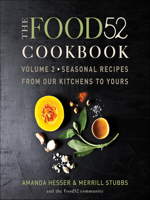 cover image of The Food52 Cookbook, Volume 2